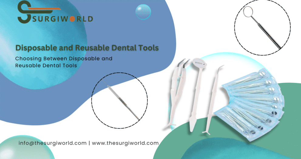 Choosing Between Disposable and Reusable Dental Tools disposal and reuseable dental tools