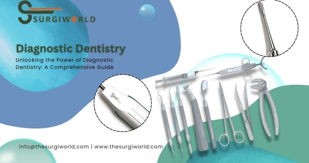 Unlocking the Power of Diagnostic Dentistry: A Comprehensive Guide Diagnostic Dentistry