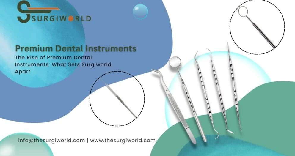 premium dental instrument