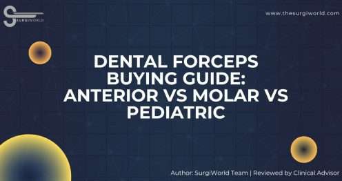 Dental-Forceps-Buying-Guide-Anterior-vs-Molar-vs-Pediatric
